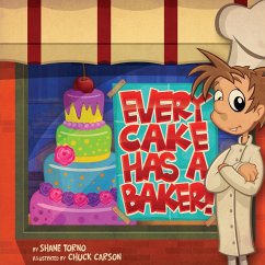 Every Cake Has a Baker - Torno, Shane