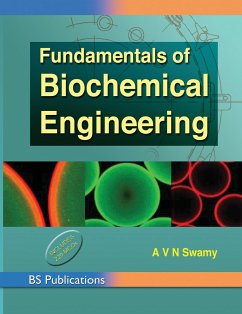 Fundamentals of Biochemical Engineering - Swamy, A V N