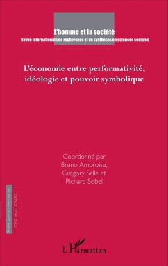 L'économie entre performativité, idéologie et pouvoir symbolique - Ambroise, Bruno; Salle, Grégory; Sobel, Richard