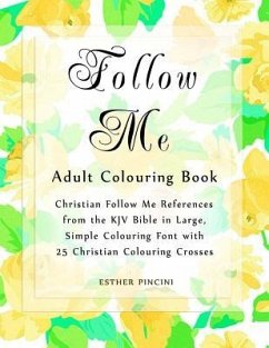 Follow Me Adult Colouring Book - Pincini, Esther