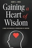 Gaining a Heart of Wisdom