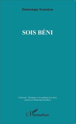 Sois béni - Kounkou, Dominique