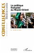 La politique française au Moyen-Orient - Bild 1