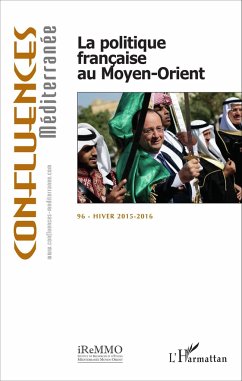 La politique française au Moyen-Orient - Chagnollaud, Jean-Paul