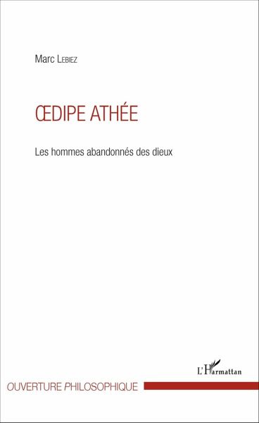 Oedipe athée Oedipe athée