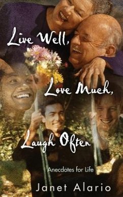 Live Well, Love Much, Laugh Often - Alario, Janet