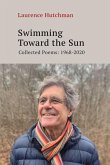 Swimming Towards the Sun: Collected Poems 1968-2020volume 279