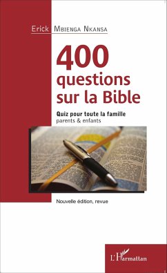 400 questions sur la Bible - Nkansa Mbienga, Erick