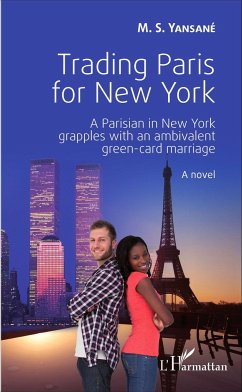 Trading Paris for New York - Yansané, M. S.