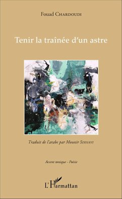 Cover Tenir la traînée d'un astre