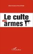 Le culte des armes - Bild 1