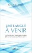 Une langue à venir - Bild 1
