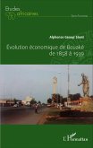 Evolution économique de Bouaké de 1858 à 1939