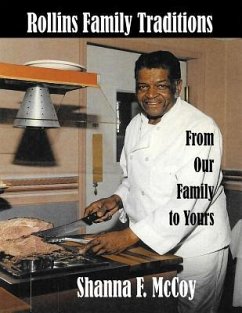 Rollins Family Traditions: From Our Kitchen To Yours - McCoy, Shanna F.
