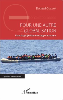 Pour une autre globalisation - Guillon, Roland