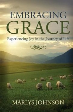 Embracing Grace - Johnson, Marlys