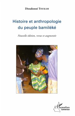 Histoire et anthropologie du peuple bamiléké - Toukam, Dieudonné