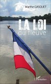 La loi du fleuve