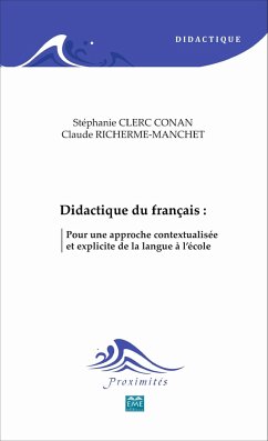 Didactique du français : - Clerc Conan, Stéphanie; Richerme-Manchet, Claude