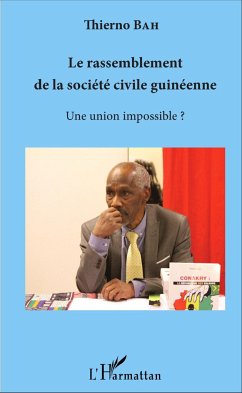 Le rassemblement de la société civile guinéenne - Bah, Thierno