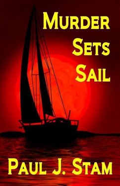 Murder Sets Sail - Stam, Paul