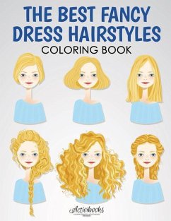 The Best Fancy Dress Hairstyles Coloring Book - Activibooks