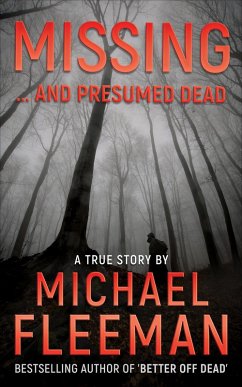 Missing ... and Presumed Dead (eBook, ePUB) - Fleeman, Michael