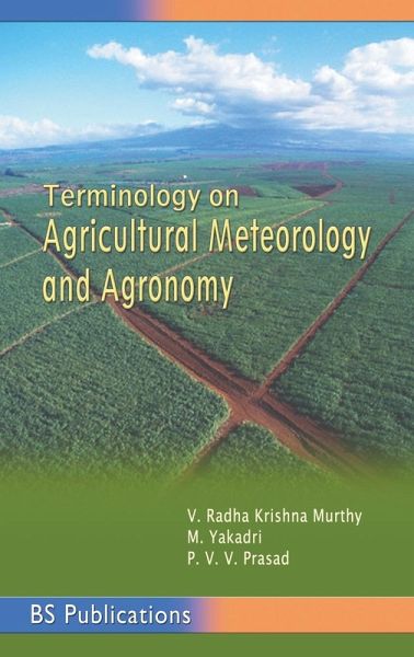 Terminology on Agricultural Meteorology and Agronomy Terminology on Agricultural Meteorology and Agronomy