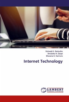 Internet Technology - Barbudhe, Vishwajit K.;Zanjat, Shraddha N.;Karmore, Bhavana S.