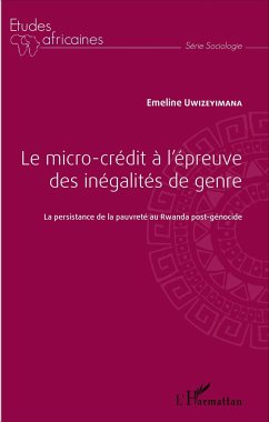Le micro-crédit à l'épreuve des inégalités de genre - Uwizeyimana, Emeline