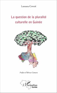 La question de la pluralité culturelle en Guinée - Condé, Lansana