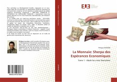 La Monnaie: Sherpa des Espérances Economiques - Jourdon, Philippe