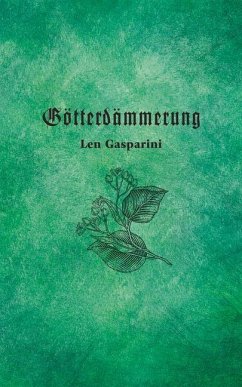 Götterdämmerung: Volume 280 - Gasparini, Len