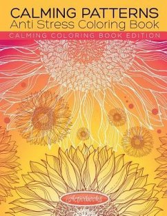 Calming Patterns Anti Stress Coloring Book - Calming Coloring Book Edition - Activibooks