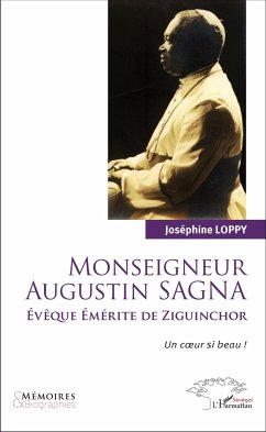 Monseigneur Augustin Sagna Evêque émérite de Ziguinchor - Loppy, Joséphine