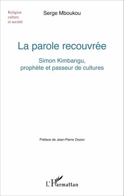 La parole recouvrée - Mboukou, Serge