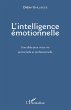 L'intelligence émotionnelle - Bild 1