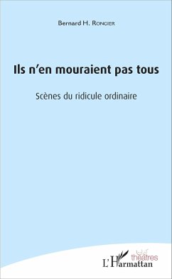 Ils n'en mouraient pas tous - Rongier, Bernard