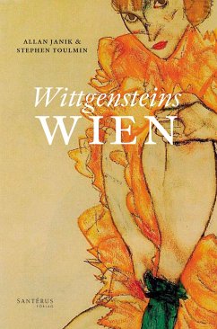 Wittgensteins Wien - Janik, Allan; Toulmin, Stephen