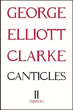 Canticles II: (MMXX): MMXX Volume 280 - Clarke, George Elliott