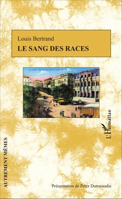 Le sang des races - Bertrand, Louis