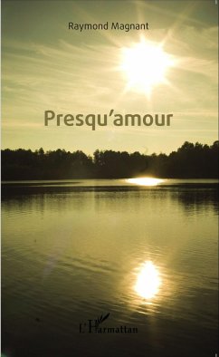 Presqu'amour - Magnant, Raymond