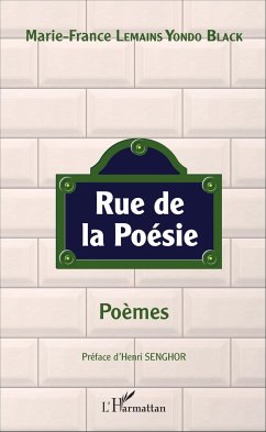 Rue de la poésie. Poèmes - Lemains Yondo Black, Marie-France