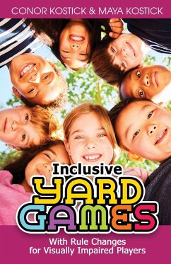 Inclusive Yard Games - Kostick, Conor; Kostick, Maya