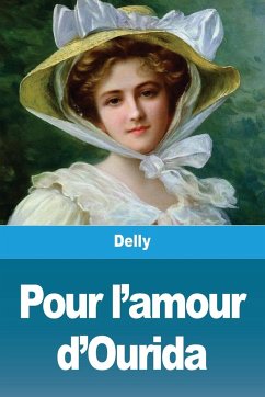 Pour l'amour d'Ourida - Delly