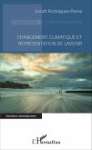 Changement climatique et représentation de l'avenir