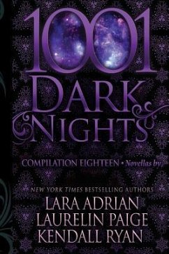 1001 Dark Nights: Compilation Eighteen - Paige, Laurelin; Ryan, Kendall; Adrian, Lara