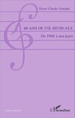 60 ans de vie musicale - Fantapie, Henri-Claude