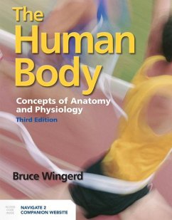 The Human Body: Concepts of Anatomy and Physiology - Wingerd, Bruce; Bostwick Taylor, Patty