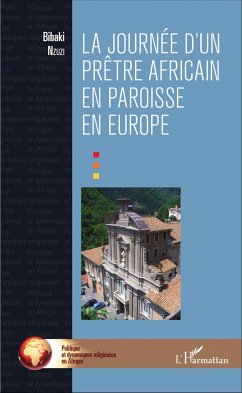 La journée d'un prêtre africain en paroisse en Europe - Nzuzi, Bibaki